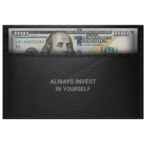 Always Invest In Yourself