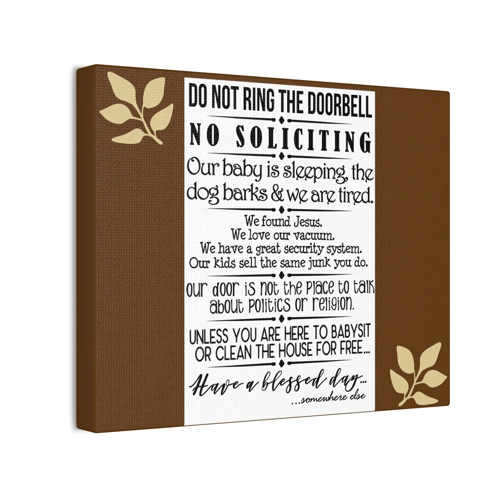 Don't ring our door bell- Canvas Stretched, 0.75"