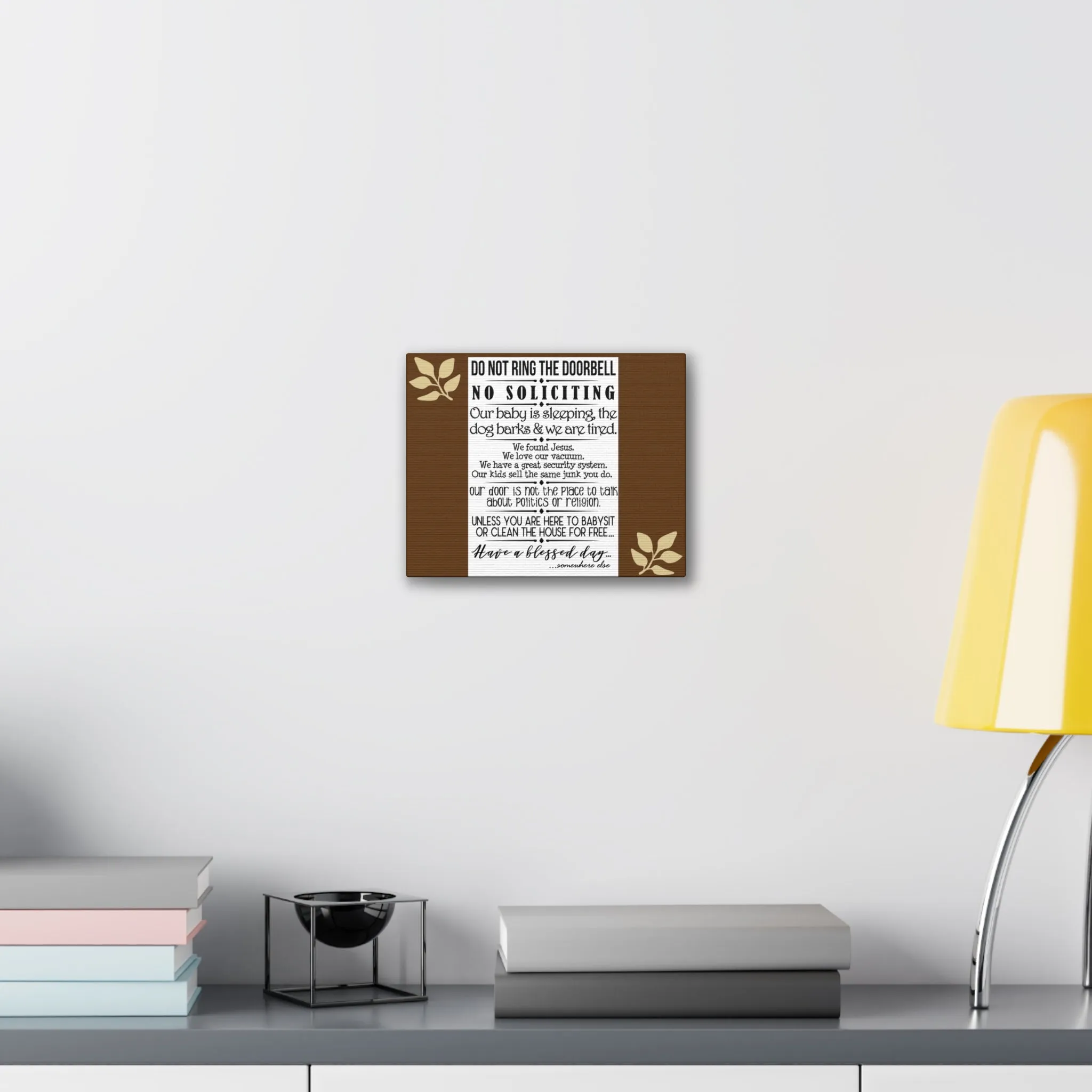 Don't ring our door bell- Canvas Stretched, 0.75"