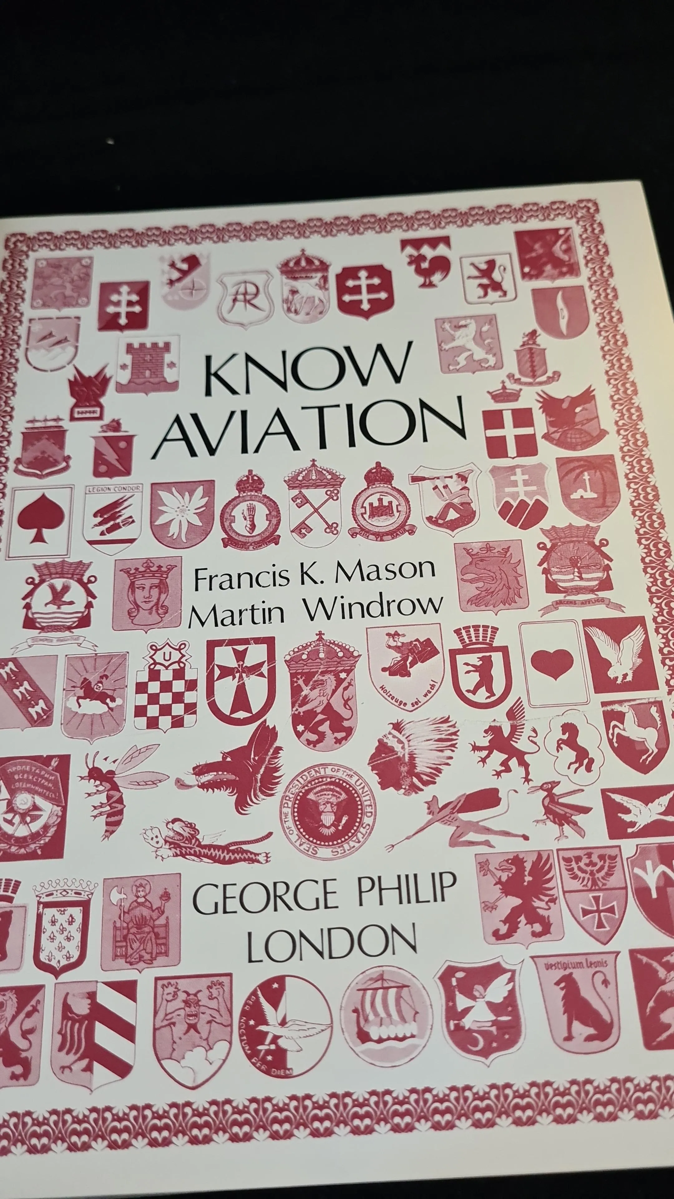 Francis K Mason & Martin Windrow -Know Aviation, George Philip, 1973