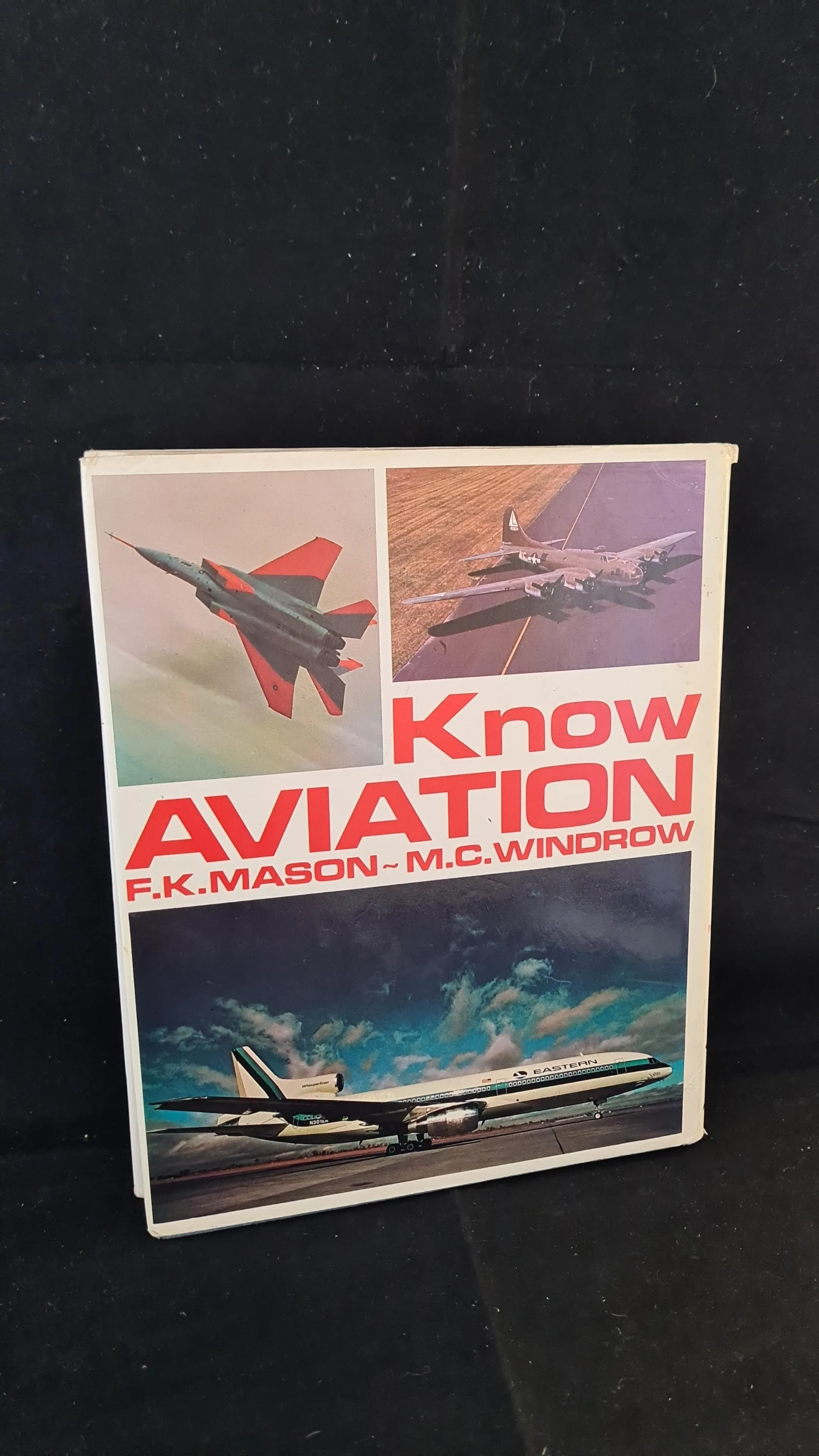 Francis K Mason & Martin Windrow -Know Aviation, George Philip, 1973