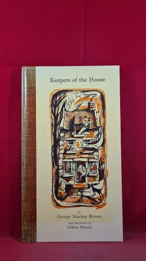 George Mackay Brown - Keepers of the House, The Old Stile Press, 1986