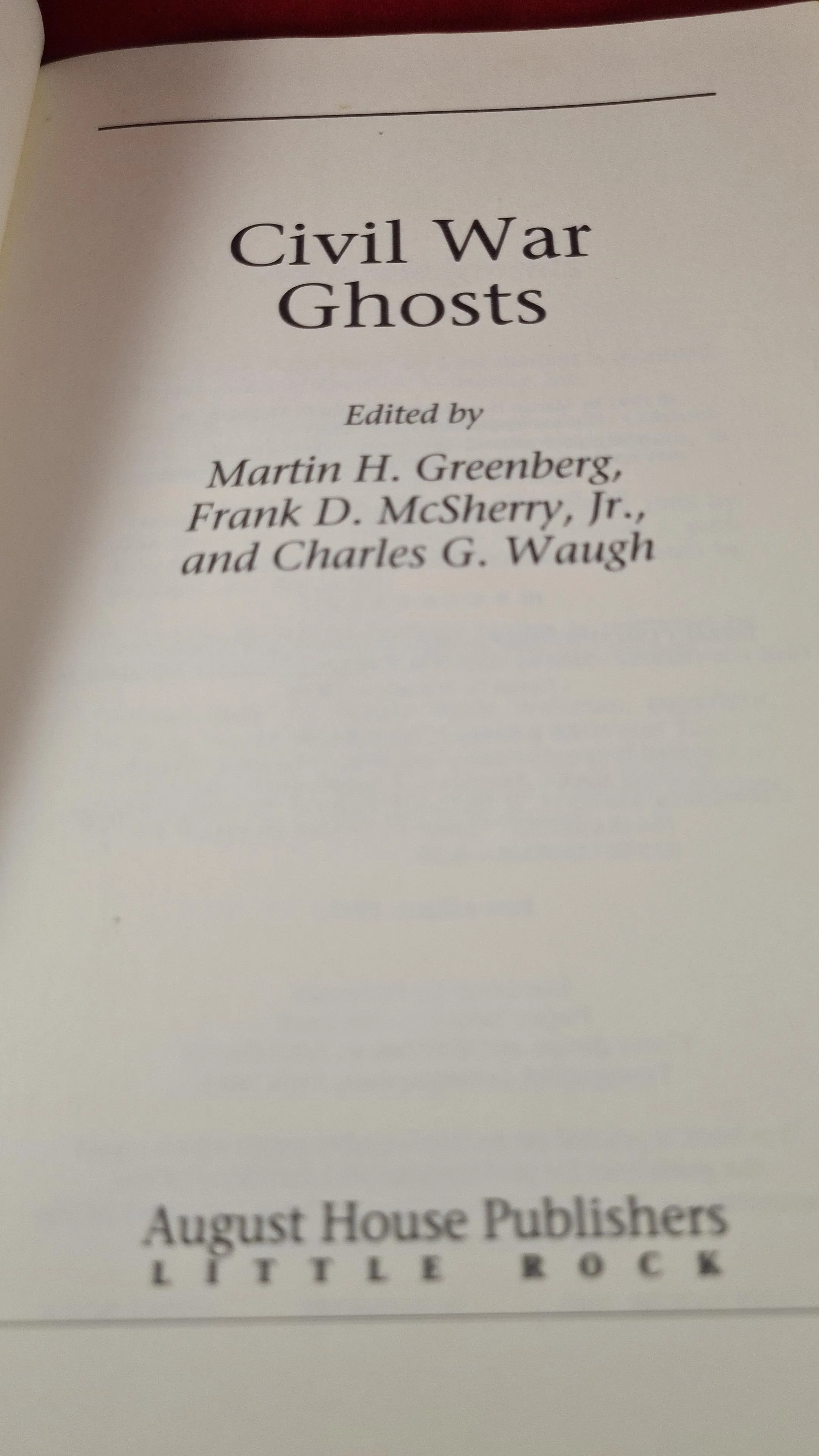 Greenberg, McSherry & Waugh - Civil War Ghosts, August House, 1991, First Edition