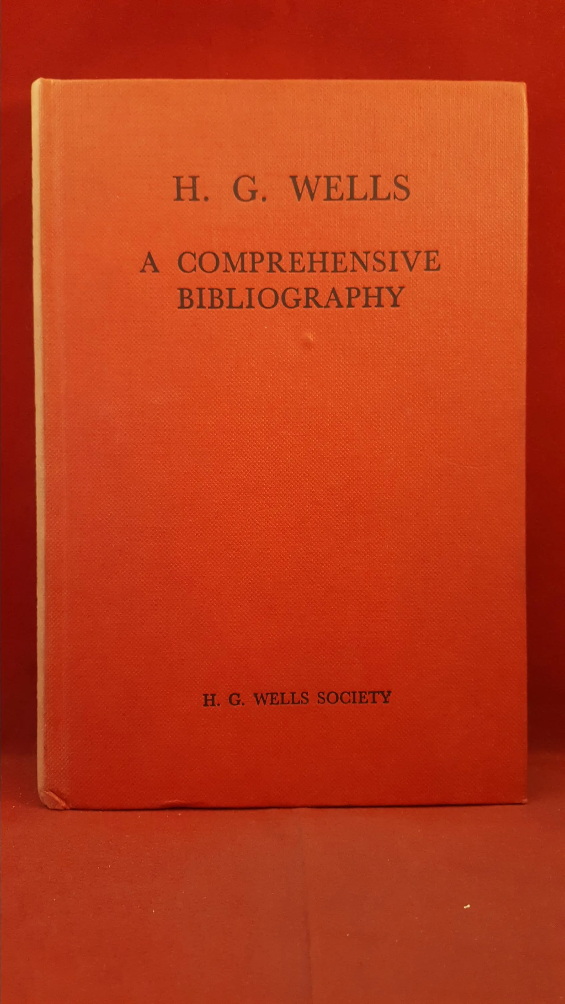 H G Wells - A Comprehensive Bibliography, H G Wells Society, 1968