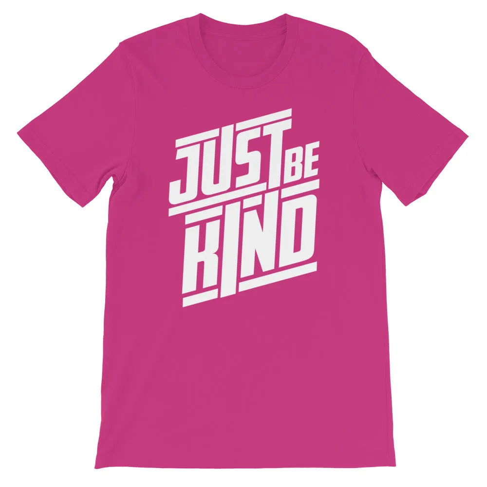 JUST BE KIND - Short-Sleeve Unisex T-Shirt