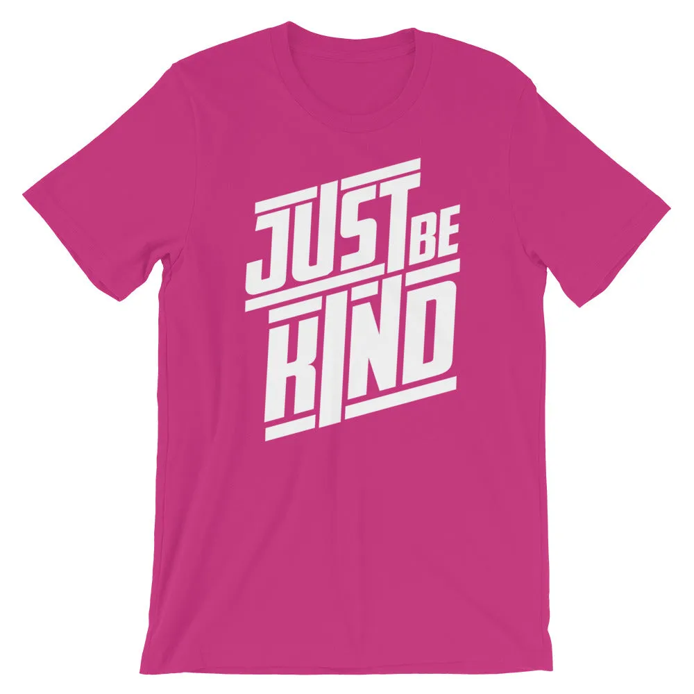 JUST BE KIND - Short-Sleeve Unisex T-Shirt