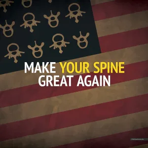 Make Your Spine Great Again