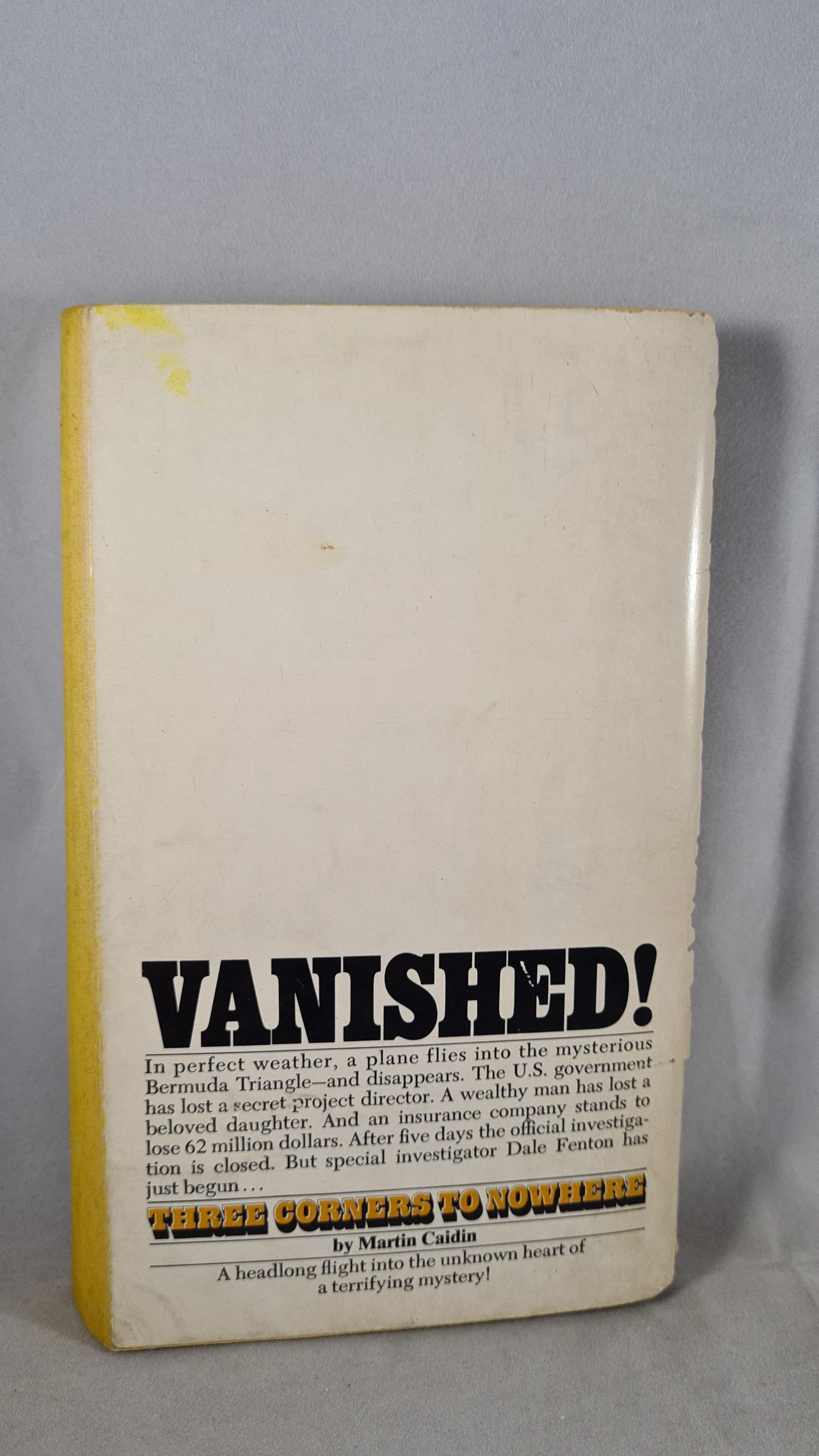 Martin Caidin - Three Corners To Nowhere, Bantam Book, 1975, Paperbacks