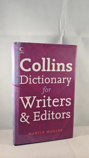 Martin Manser - Collins Dictionary for Writers & Editors, 2006