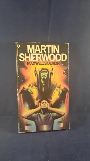 Martin Sherwood - Maxwell's Demon, New English, 1977, Paperbacks