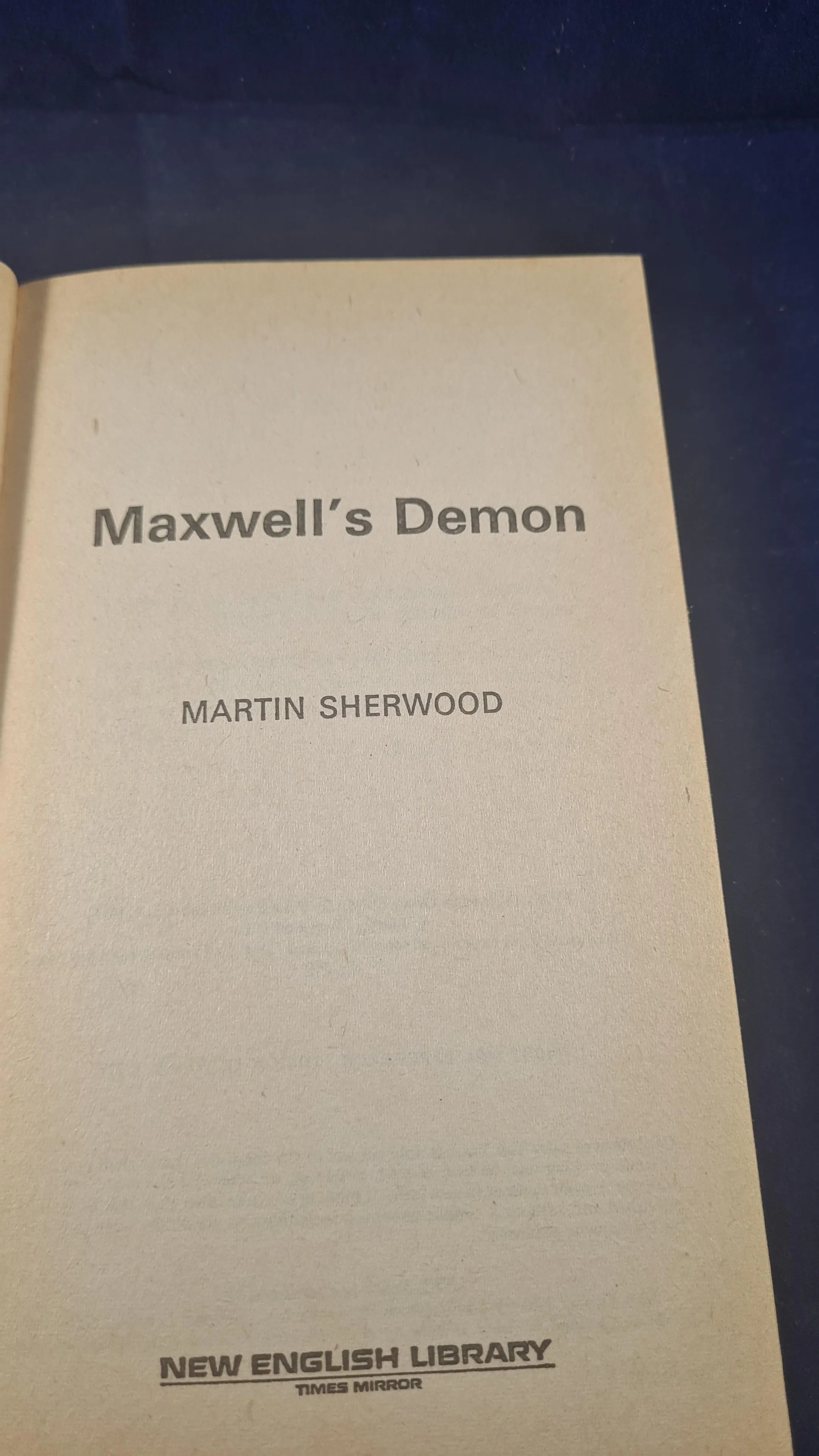 Martin Sherwood - Maxwell's Demon, New English, 1977, Paperbacks