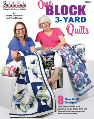 One Block 3-Yard Quilts Book by Fabric Café