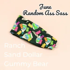 Ranch Sand Dollar Gummy Bear Random Ass Stretch