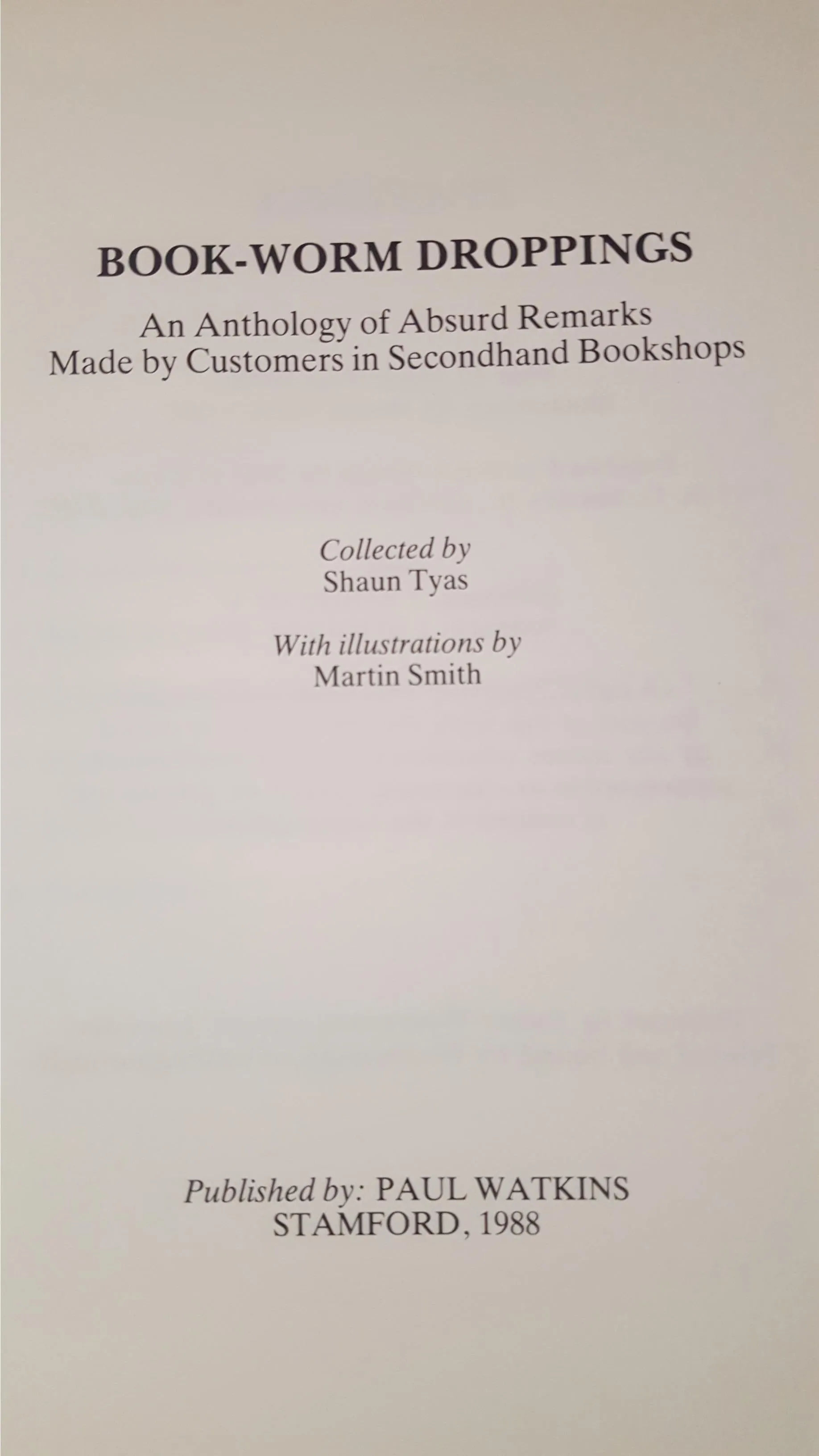 Shaun Tyas - Book-Worm Droppings, Paul Watkins, 1988