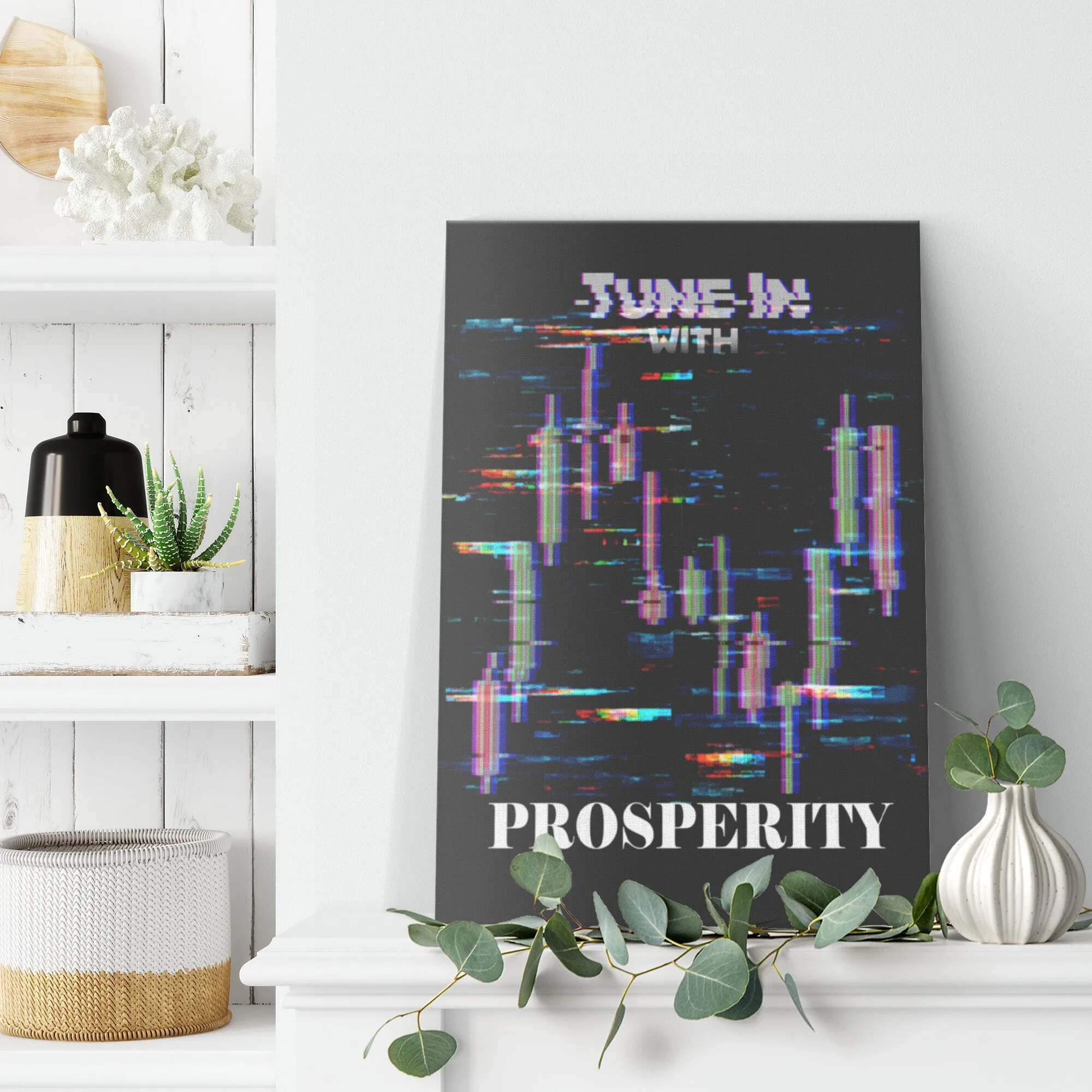 Tune In with Prosperity Canvas